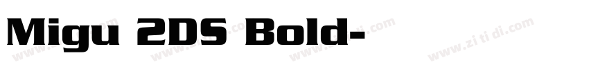 Migu 2DS Bold字体转换